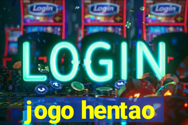 jogo hentao